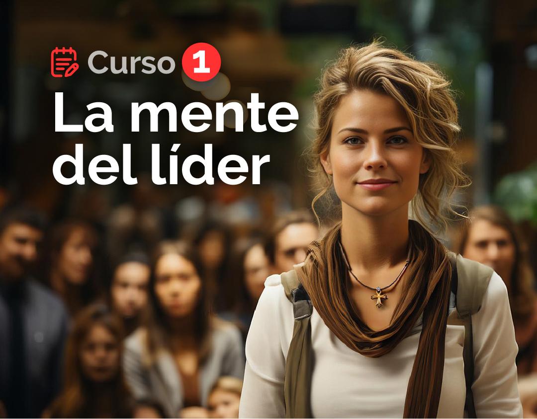 La mente
del líder